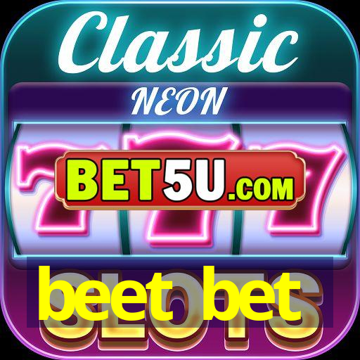 beet bet